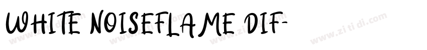 WHITE NOISEFLAME DIF字体转换